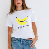 Thats Bananas - Everyday Tee