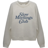 SLOW MORNINGS CLUB - RAGLAN CREW